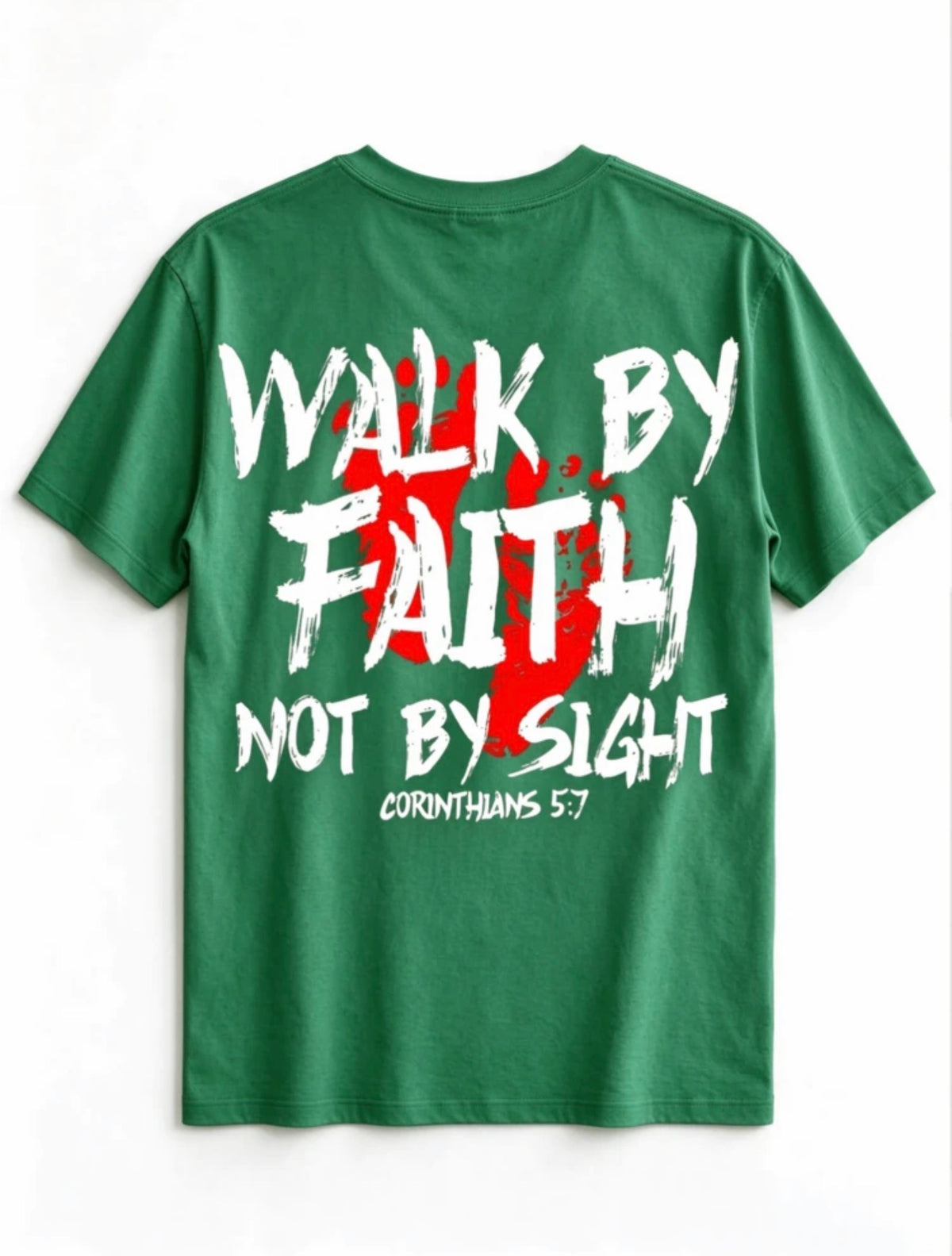 Men’s Faith Graphic T-Shirt – “Walk by Faith, Not by Sight” Bible Verse Tee, Front and Back Print, Short Sleeve Cotton Religious Streetwear